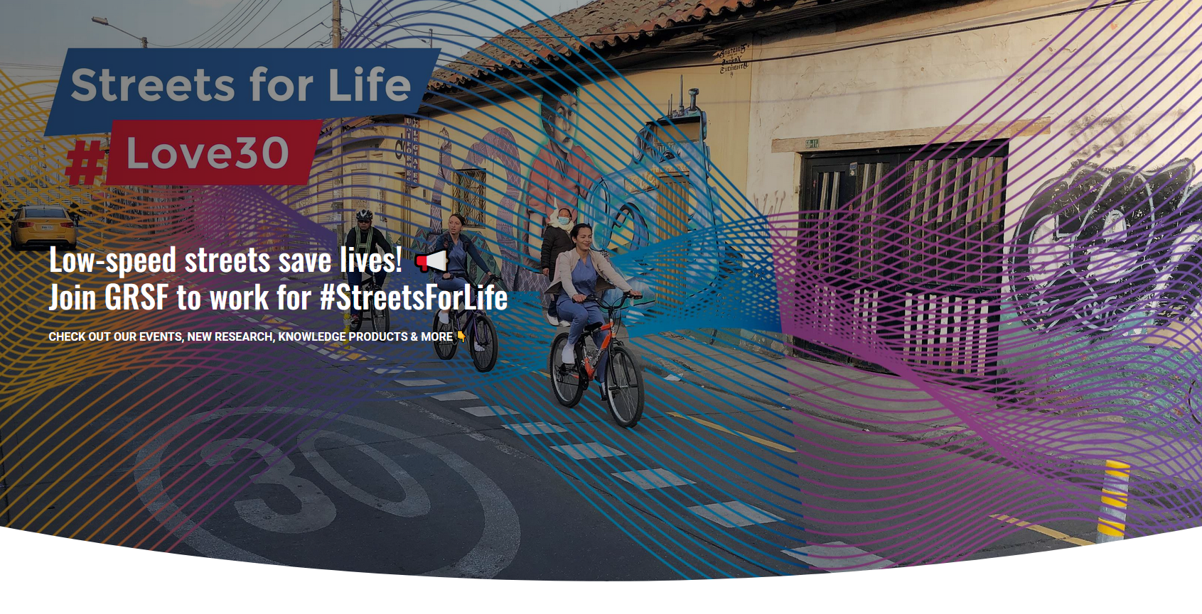 Streets for life: Saving lives on the road through safe speeds