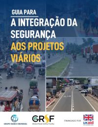 Guia Para a Integração da Segurança Aos Projetos Viários