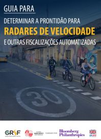 Guia para determinar a prontidão para radares de velocidade e outras fiscalizações automatizadas (Portuguese)